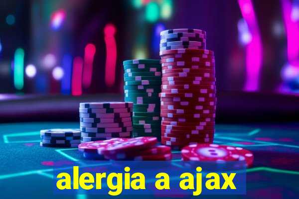 alergia a ajax